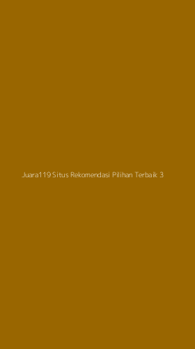 Tampilan Antarmuka Aplikasi Juara119 Situs Rekomendasi Pilihan Terbaik - 3