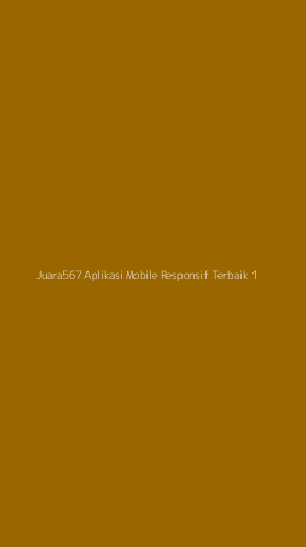 Tampilan Antarmuka Aplikasi Juara567 Aplikasi Mobile Responsif Terbaik - 1