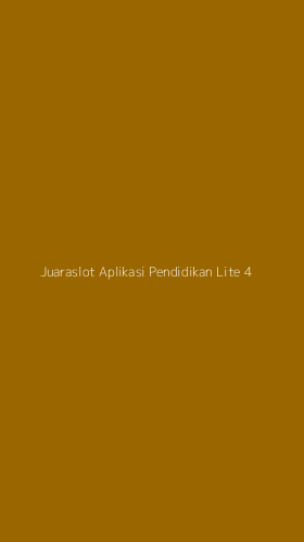 Tampilan Antarmuka Aplikasi Juaraslot Aplikasi Pendidikan Lite - 4