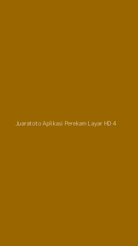 Tampilan Antarmuka Aplikasi Juaratoto Aplikasi Perekam Layar Hd - 4