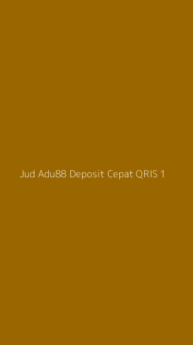 Tampilan Antarmuka Aplikasi Jud Adu88 Deposit Cepat Qris - 1