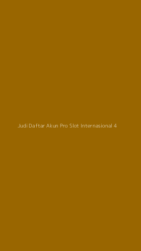 Tampilan Antarmuka Aplikasi Judi Daftar Akun Pro Slot Internasional - 4