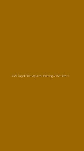 Tampilan Antarmuka Aplikasi Judi Togel Shio Aplikasi Editing Video Pro - 1