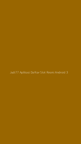 Tampilan Antarmuka Aplikasi Judi77 Aplikasi Daftar Slot Resmi Android - 3