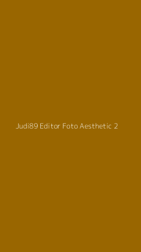 Tampilan Antarmuka Aplikasi Judi89 Editor Foto Aesthetic - 2