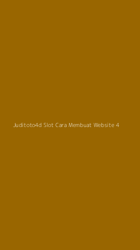 Tampilan Antarmuka Aplikasi Juditoto4d Slot Cara Membuat Website - 4