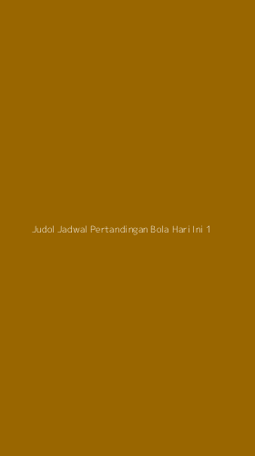 Tampilan Antarmuka Aplikasi Judol Jadwal Pertandingan Bola Hari Ini - 1