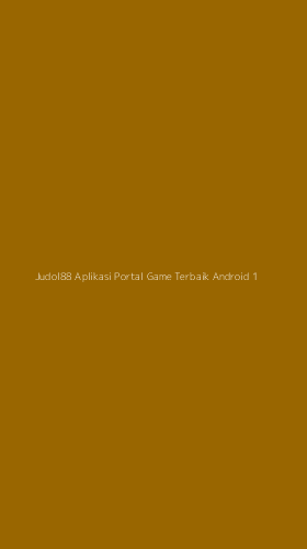 Tampilan Antarmuka Aplikasi Judol88 Aplikasi Portal Game Terbaik Android - 1