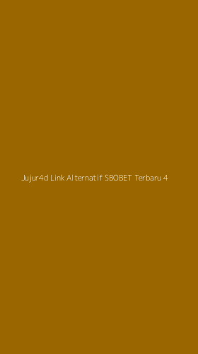 Tampilan Antarmuka Aplikasi Jujur4d Link Alternatif Sbobet Terbaru - 4
