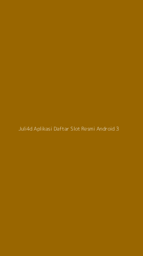 Tampilan Antarmuka Aplikasi Juli4d Aplikasi Daftar Slot Resmi Android - 3