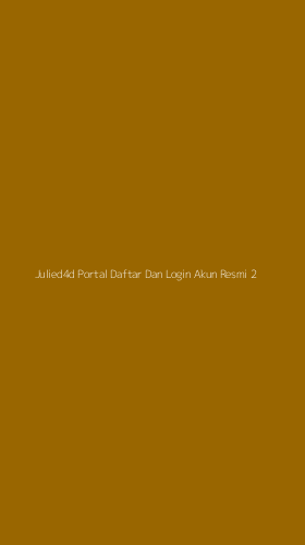 Tampilan Antarmuka Aplikasi Julied4d Portal Daftar Dan Login Akun Resmi - 2