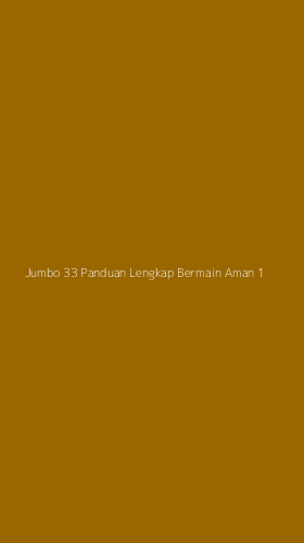 Tampilan Antarmuka Aplikasi Jumbo 33 Panduan Lengkap Bermain Aman - 1