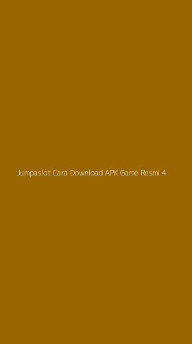 Tampilan Antarmuka Aplikasi Jumpaslot Cara Download Apk Game Resmi - 4