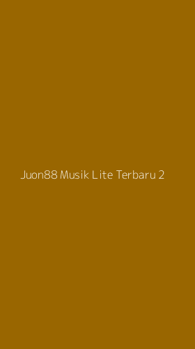 Tampilan Antarmuka Aplikasi Juon88 Musik Lite Terbaru - 2