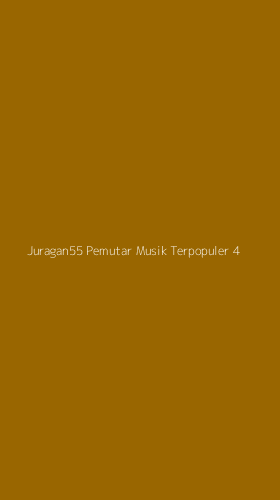 Tampilan Antarmuka Aplikasi Juragan55 Pemutar Musik Terpopuler - 4