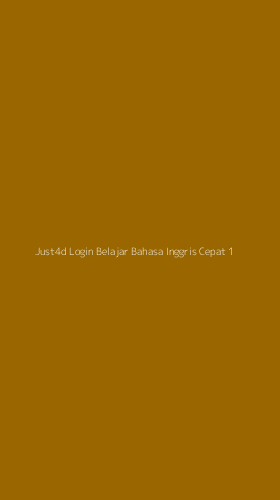 Tampilan Antarmuka Aplikasi Just4d Login Belajar Bahasa Inggris Cepat - 1