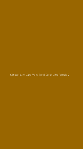 Tampilan Antarmuka Aplikasi K1togel Link Cara Main Togel Colok Jitu Pemula - 2