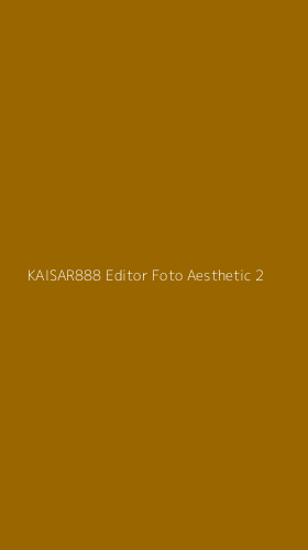 Tampilan Antarmuka Aplikasi Kaisar888 Editor Foto Aesthetic - 2