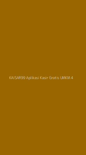 Tampilan Antarmuka Aplikasi Kaisar99 Aplikasi Kasir Gratis Umkm - 4