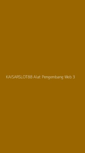 Tampilan Antarmuka Aplikasi Kaisarslot88 Alat Pengembang Web - 3