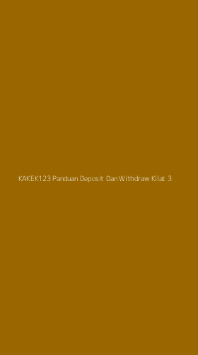 Tampilan Antarmuka Aplikasi Kakek123 Panduan Deposit Dan Withdraw Kilat - 3