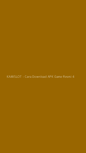 Tampilan Antarmuka Aplikasi KAMISLOT - Cara Download APK Game Resmi - 4