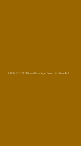 Tampilan Antarmuka Aplikasi Kapak123 Login Cara Main Togel Colok Jitu Pemula - 1