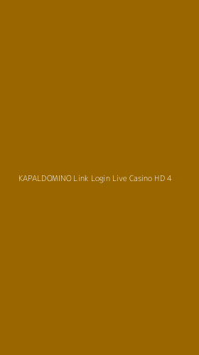 Tampilan Antarmuka Aplikasi Kapaldomino Link Login Live Casino Hd - 4
