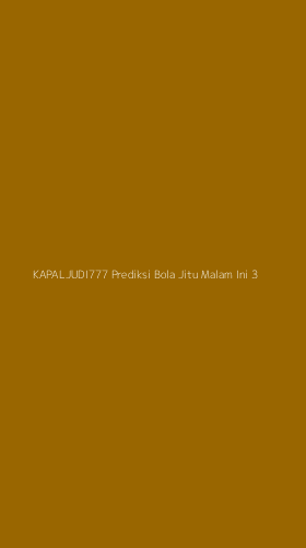 Tampilan Antarmuka Aplikasi Kapaljudi777 Prediksi Bola Jitu Malam Ini - 3