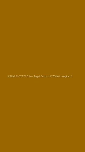 Tampilan Antarmuka Aplikasi Kapalslot777 Situs Togel Deposit E Wallet Lengkap - 1