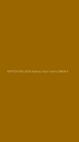Tampilan Antarmuka Aplikasi Kapten168 Login Aplikasi Kasir Gratis Umkm - 4