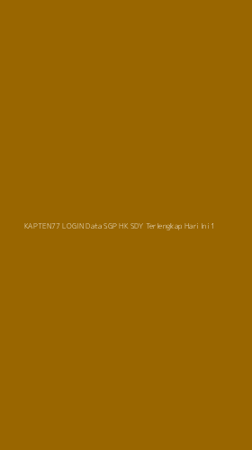 Tampilan Antarmuka Aplikasi Kapten77 Login Data Sgp Hk Sdy Terlengkap Hari Ini - 1