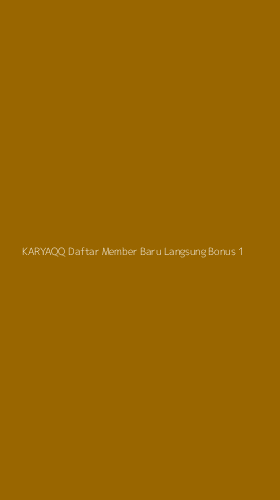 Tampilan Antarmuka Aplikasi Karyaqq Daftar Member Baru Langsung Bonus - 1