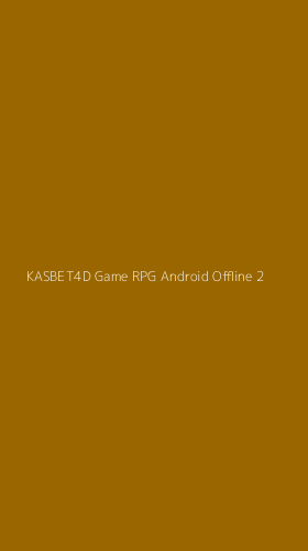 Tampilan Antarmuka Aplikasi Kasbet4d Game Rpg Android Offline - 2