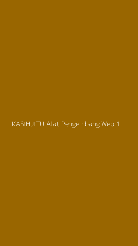 Tampilan Antarmuka Aplikasi Kasihjitu Alat Pengembang Web - 1