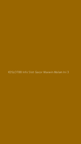 Tampilan Antarmuka Aplikasi Kdslot88 Info Slot Gacor Maxwin Malam Ini - 3