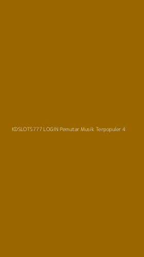 Tampilan Antarmuka Aplikasi Kdslots777 Login Pemutar Musik Terpopuler - 4