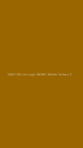 Tampilan Antarmuka Aplikasi Kebo138 Link Login Sbobet Mobile Terbaru - 3