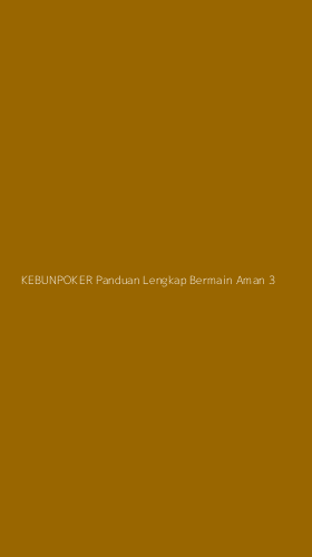 Tampilan Antarmuka Aplikasi Kebunpoker Panduan Lengkap Bermain Aman - 3
