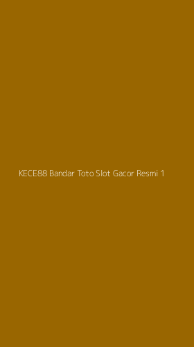 Tampilan Antarmuka Aplikasi Kece88 Bandar Toto Slot Gacor Resmi - 1