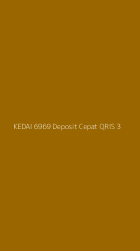 Tampilan Antarmuka Aplikasi Kedai 6969 Deposit Cepat Qris - 3