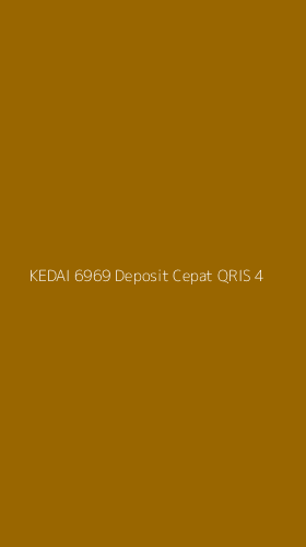 Tampilan Antarmuka Aplikasi Kedai 6969 Deposit Cepat Qris - 4