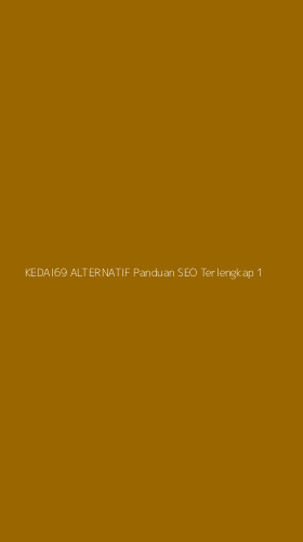 Tampilan Antarmuka Aplikasi Kedai69 Alternatif Panduan Seo Terlengkap - 1