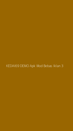 Tampilan Antarmuka Aplikasi Kedai69 Demo Apk Mod Bebas Iklan - 3