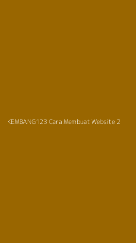 Tampilan Antarmuka Aplikasi Kembang123 Cara Membuat Website - 2