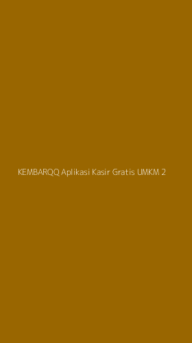 Tampilan Antarmuka Aplikasi Kembarqq Aplikasi Kasir Gratis Umkm - 2