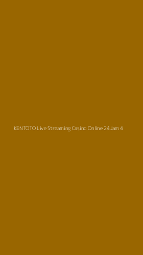 Tampilan Antarmuka Aplikasi Kentoto Live Streaming Casino Online 24jam - 4