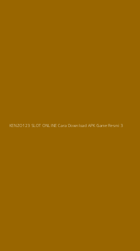 Tampilan Antarmuka Aplikasi Kenzo123 Slot Online Cara Download Apk Game Resmi - 3