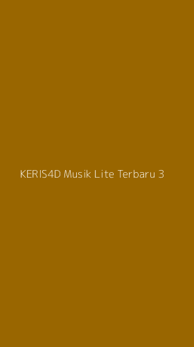 Tampilan Antarmuka Aplikasi Keris4d Musik Lite Terbaru - 3