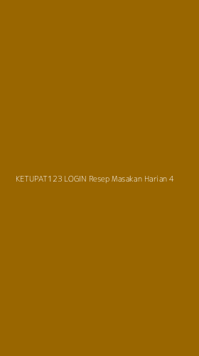 Tampilan Antarmuka Aplikasi Ketupat123 Login Resep Masakan Harian - 4